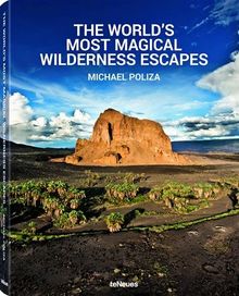 The world's most magical wilderness escapes