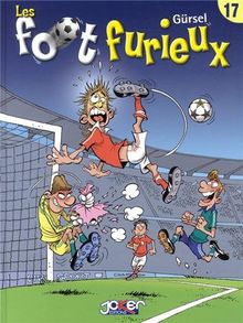 Les foot furieux. Vol. 17