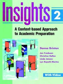 Insights 2: Content-based Approach to Academic Preparation (Longman Academic Preparation)