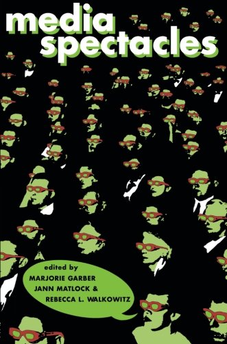 Media Spectacles (Culturework: A Book Series from the Center for Literacy and)