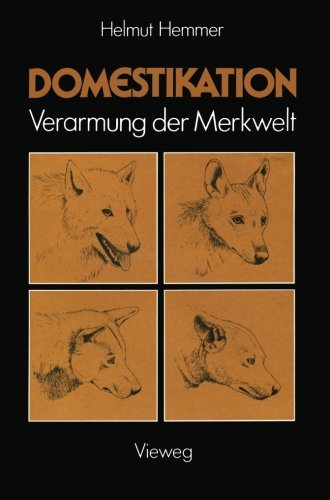 Domestikation: Verarmung der Merkwelt