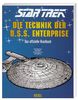 Star Trek: Die Technik der U.S.S. Enterprise. Das offizielle Handbuch