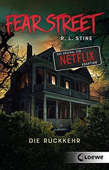 Fear Street - Die Rückkehr: Die Vorlage zur Netflix-Serie als Doppelband mit "Der Augenzeuge" und "Ohne jede Spur"