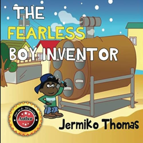 The Fearless Boy Inventor (Adventures Of Walter, Band 1)