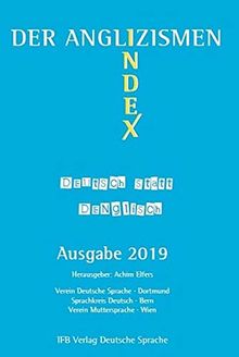 Der Anglizismen-Index: Deutsch statt Denglisch