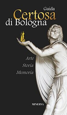 Certosa di Bologna. Guida von Martorelli, Roberto | Buch | Zustand sehr gut