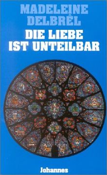 Die Liebe ist unteilbar