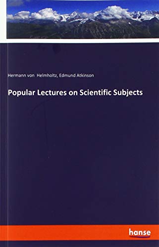 Popular Lectures on Scientific Subjects