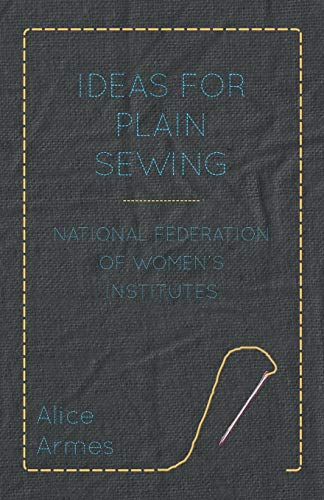 Ideas for Plain Sewing - National Federation of Women's Institutes