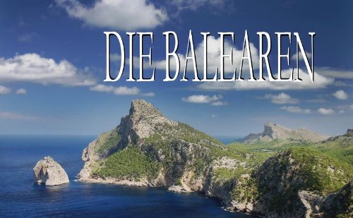 Die Balearen - Ein Bildband