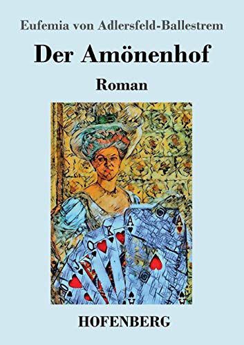 Der Amönenhof: Roman