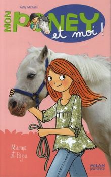 Mon poney et moi. Vol. 8. Marine et Bijou