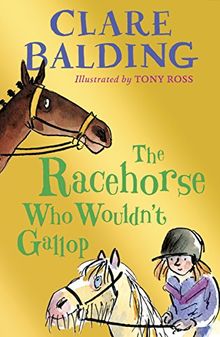 The Racehorse Who Wouldn't Gallop (Charlie Bass)