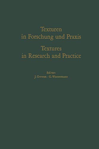 Texturen in Forschung und Praxis / Textures in Research and Practice: Proceedings of the International Symposium Clausthal-Zellerfeld, October 2–5, 1968