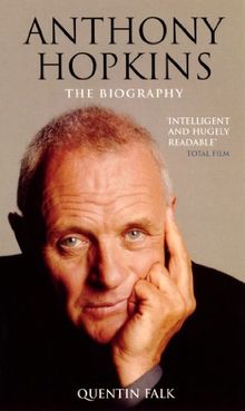 Anthony Hopkins Biography: The Biography