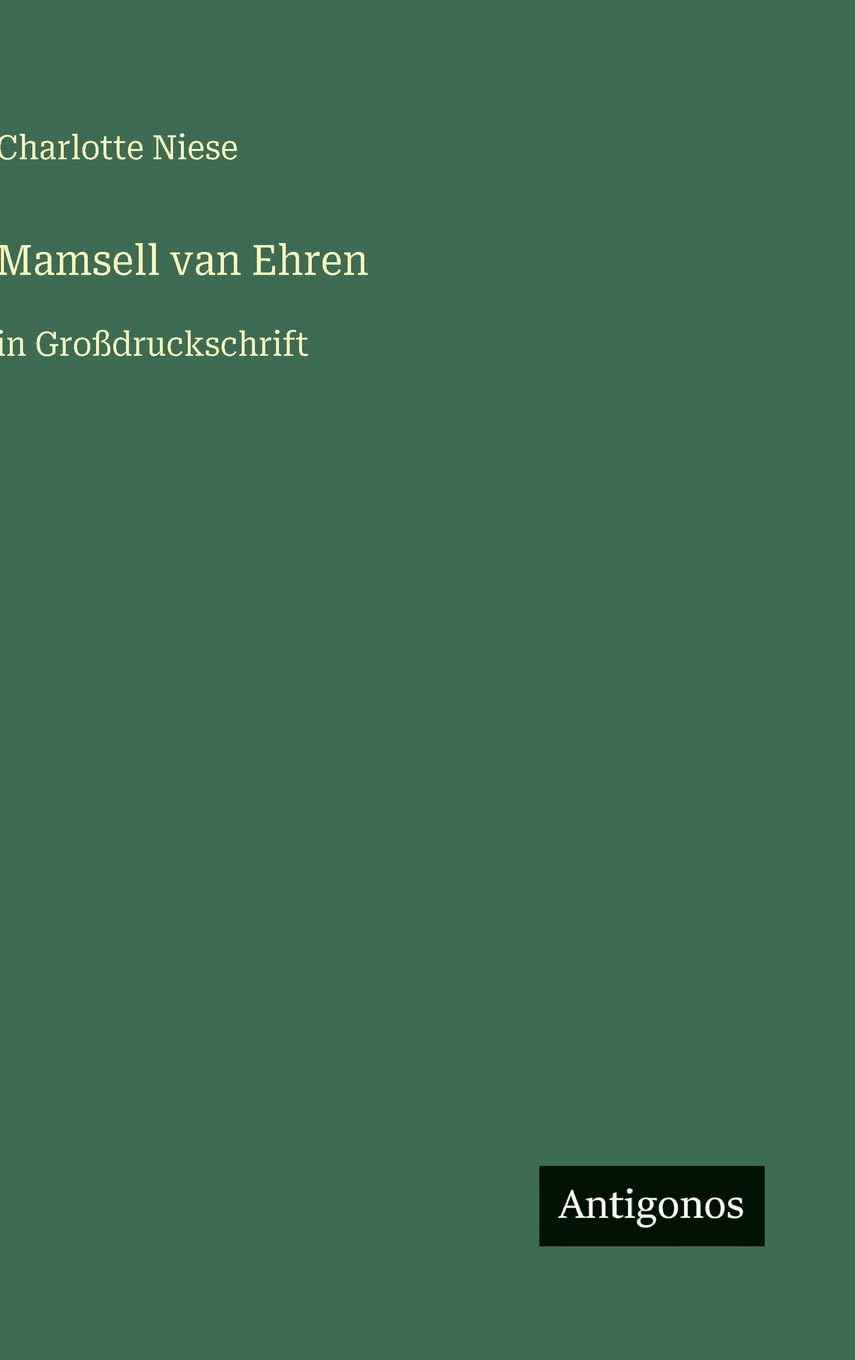 Mamsell van Ehren: in Großdruckschrift
