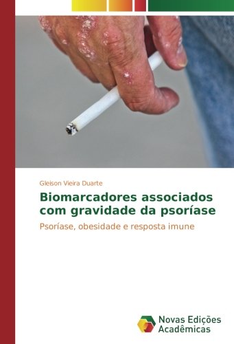 Biomarcadores associados com gravidade da psoríase: Psoríase, obesidade e resposta imune