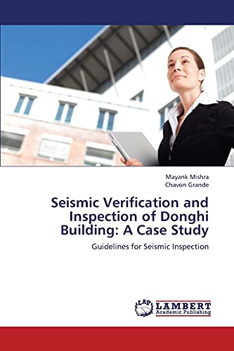 Seismic Verification and Inspection of Donghi Building: A Case Study: Guidelines for Seismic Inspection