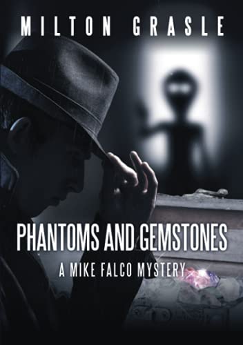 Phantoms and Gemstones