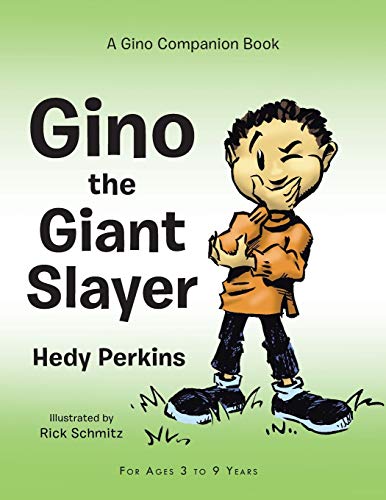 Gino the Giant Slayer: A Gino Companion Book