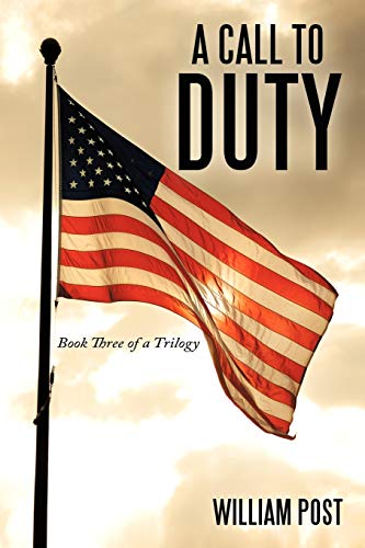 A Call to Duty: Book Three of a Trilogy