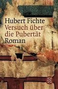 Versuch über die Pubertät: Roman