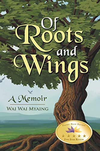 Of Roots and Wings: A Memoir