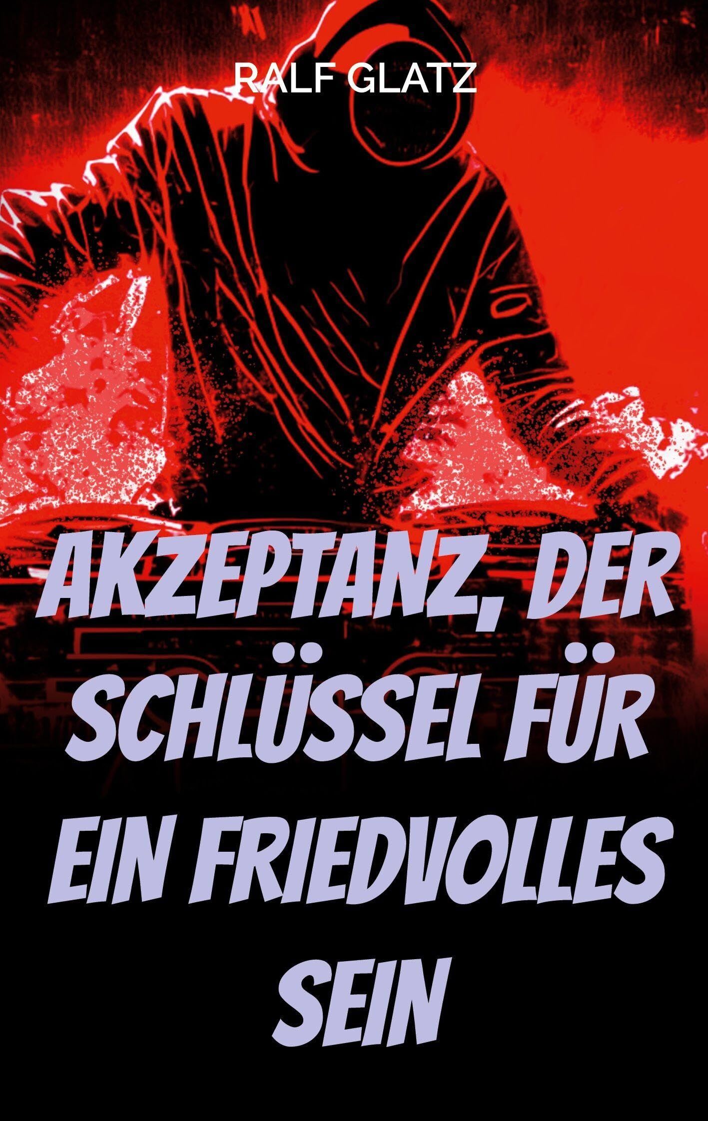 Akzeptanz, der Schlüssel für ein Friedvolles Sein