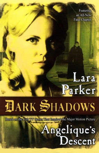 Angelique's Descent (Dark Shadows)