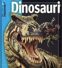 Dinosauri. Ediz. illustrata (Insiders)