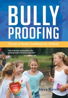 Bully-Proofing: The Art of Social Confidence for Children