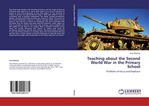 Teaching about the Second World War in the Primary School: Problems of Focus and Emphasis