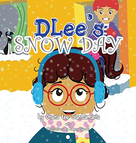DLee's Snow Day: The Snow Kids & Curious Cat Story
