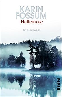 Höllenrose: Kriminalroman (Konrad Sejer, Band 12)