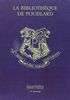 Pack La bibliothèque de Poudlard : Le quidditch à travers les âges ; Les animaux fantastiques ; Les contes de Beedle le barde
