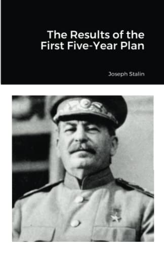 Joseph Stalin The Results Of The First Five-Year Plan