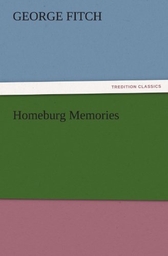 Homeburg Memories (TREDITION CLASSICS)
