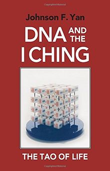 DNA and the I Ching: The Tao of Life