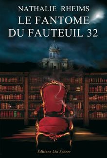 Le fantôme du fauteuil 32 von Nathalie Rheims | Buch | Zustand gut