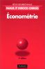 ECONOMETRIE. Manuel et exercices corrigés, 2ème édition 1998 (Eco Sup)