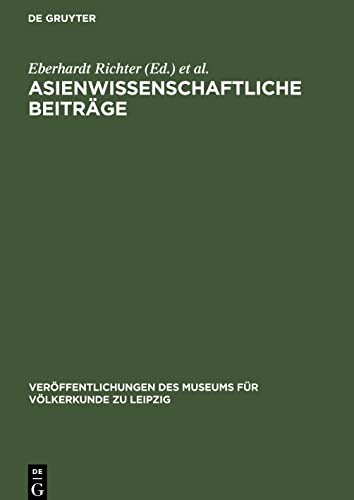 Asienwissenschaftliche Beiträge: Johannes Schubert in memoriam