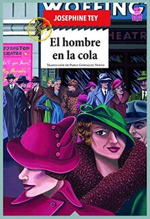 El hombre en la cola (Sensibles a las Letras, Band 83)