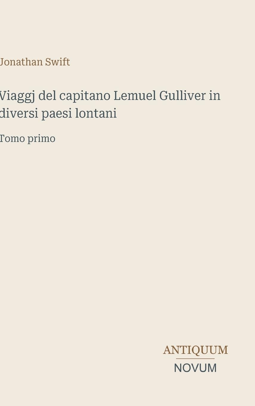 Viaggj del capitano Lemuel Gulliver in diversi paesi lontani