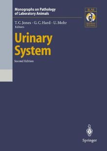 Urinary System (Monographs on Pathology of Laboratory Animals)