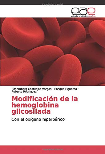Modificación de la hemoglobina glicosilada: Con el oxígeno hiperbárico