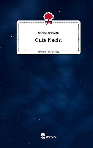 Gute Nacht. Life is a Story - story.one
