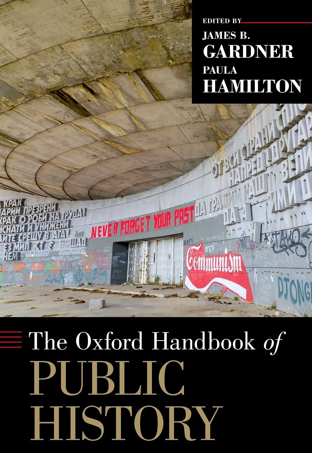 Oxford Handbook of Public History (Oxford Handbooks)