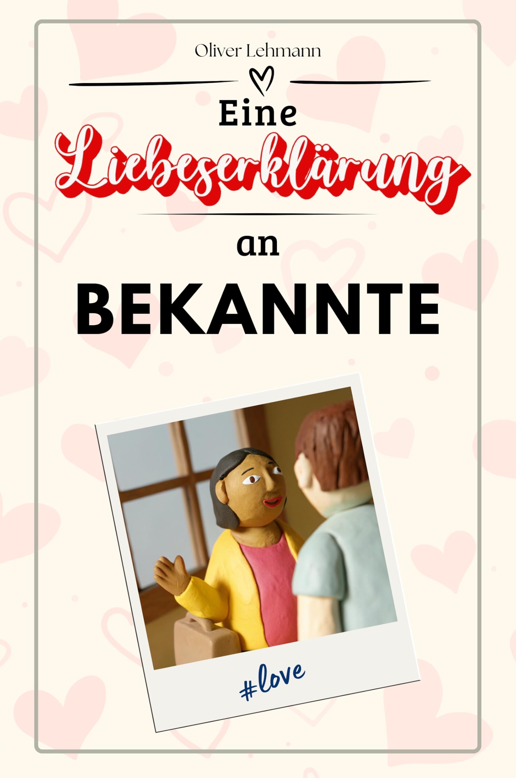 Eine Liebeserklärung an Bekannte: Die große Hommage - das perfekte Geschenk für Weihnachten und Geburtstag und jeden Anlass