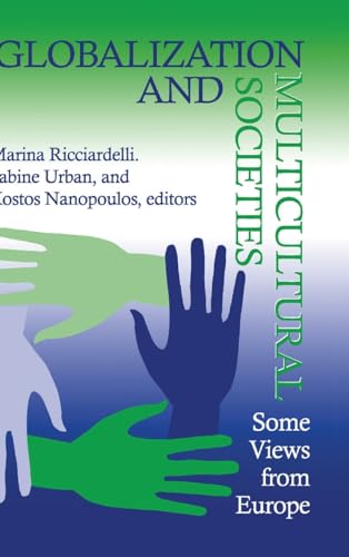 Globalization and Multicultural Societies: Some Views from Europe