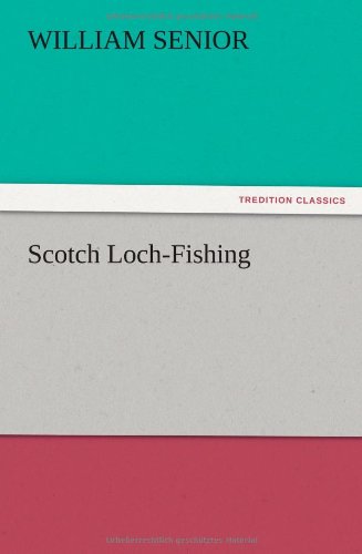 Scotch Loch-Fishing